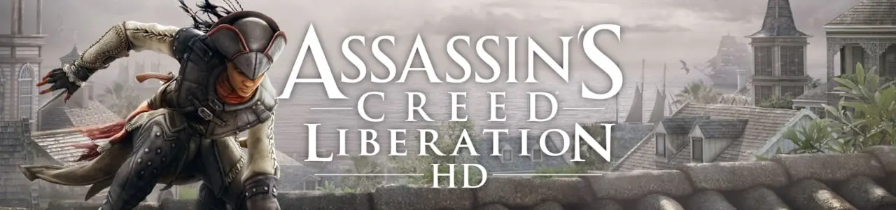 Assassin's Creed: Liberation HD (2014)