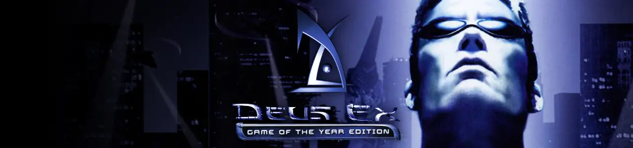 Deus Ex: Game of the Year Edition (2000, ReBuild, Mod) v1.112fm + 1 DLC (1.7.3.0)